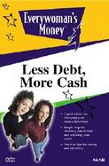 Less Debt, More Cash cover