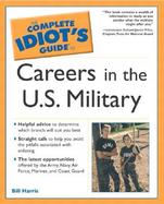 The Complete Idiot's Guide to Careers in the U.S. Military cover