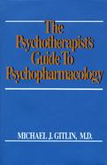 The Psychotherapist's Guide to Psychopharmacology cover