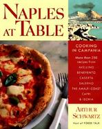 Naples at Table Cooking in Campania cover