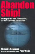 Abandon Ship!: The Saga of the U.S.S.Indianapolis, the Navy's Greatest Sea Disaster cover