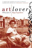 Art Lover A Biography of Peggy Guggenheim cover