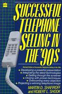 Successful Telephone Selling in the '90s cover