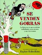 Se Venden Gorras LA Historia De UN Vendedor Ambulante, Unoi Monos Y Sus Travesuras cover