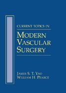 Current Techniques in Modern Vascular Surgery cover