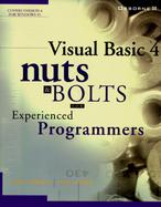 Visual Basic 4 Nuts & Bolts For Experienced Programmers cover