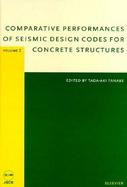 Comparative Performances of Seismic Design Codes for Concrete Structures 2 Volume Set cover