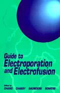 Guide to Electroporation and Electrofusion cover