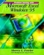 PROBLEM SOLVING W/MS.EXCEL F/WIN95 7.0 cover