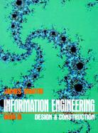 Information Engineering Book III Design and Construction cover