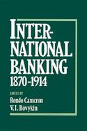 International Banking 1870-1914 cover