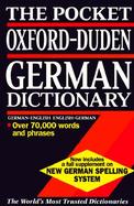 The Pocket Oxford-Duden German Dictionary: English-German, German-English cover