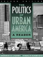 The Politics of Urban America: A Reader cover