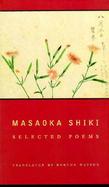 Masaoka Shiki Selected Poems cover