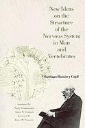 New Ideas on the Structure of the Nervous System in Man and Vertebrates cover