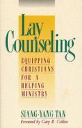 Lay Counseling Equipping Christians for a Helping Ministry cover