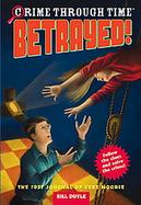 Betrayed! The 1977 Journal of Zeke Moorie cover