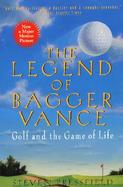 The Legend of Bagger Vance A Novel of Golf and the Game of Life cover