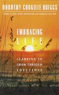 Embracing Life Growing Through Love and Loss cover