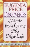 Discoveries Made from Living My New Life cover