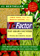 The T-Factor Fat Gram Counter Completely Up-To-Date With 3-Week Recording Diary cover