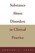 Substance Abuse Disorders in Clinical Practice cover