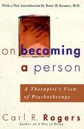 On Becoming a Person A Therapist's View of Psychotheraphy cover