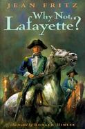 Why Not, Lafayette? cover