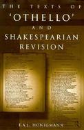 The Texts of 'Othello' and Shakespearean Revision cover