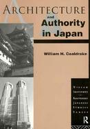Architecture and Authority in Japan cover