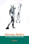 German Bodies Race and Representation After Hitler cover