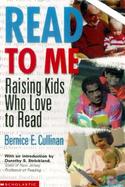 Read to Me Raising Kids Who Love to Read cover