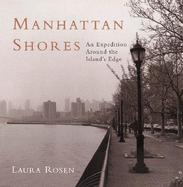Manhattan Shores: An Expedition Around the Island's Edge cover