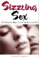 Sizzling Sex: 242 Sure-Fire Ways to Heat Up Your Life cover