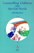 Counselling Children With Special Needs cover