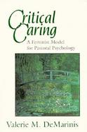 Critical Caring A Feminist Model for Pastoral Psychology cover