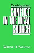 Preaching About Conflict in the Local Church cover