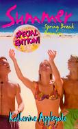 Summer: Spring Break Reunion cover