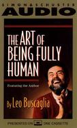The Art of Being Fully Human cover