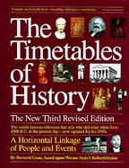 The Timetables of History A Horizontal Linkage of People and Events cover