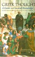 Greek Thought A Guide to Classical Knowledge cover