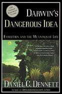 Darwin's Dangerous Idea Evolution and the Meaning of Life cover