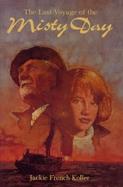 The Last Voyage of the Misty Day cover
