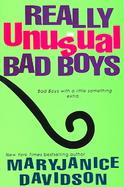 Really Unusual Bad Boys cover
