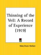 Thinning of the Veil A Record of Experience, 1919 cover