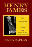 Henry James The Imagination of Genius a Biography cover