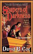 Shapers of Darkness Book Four of Winds of the Forelands cover