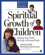 Parent's Guide to the Spiritual Development of Children cover