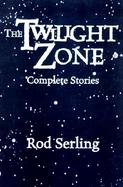 The Twilight Zone Complete Stories cover