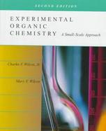 Experimental Organic Chemistry A Small-Scale Approach cover